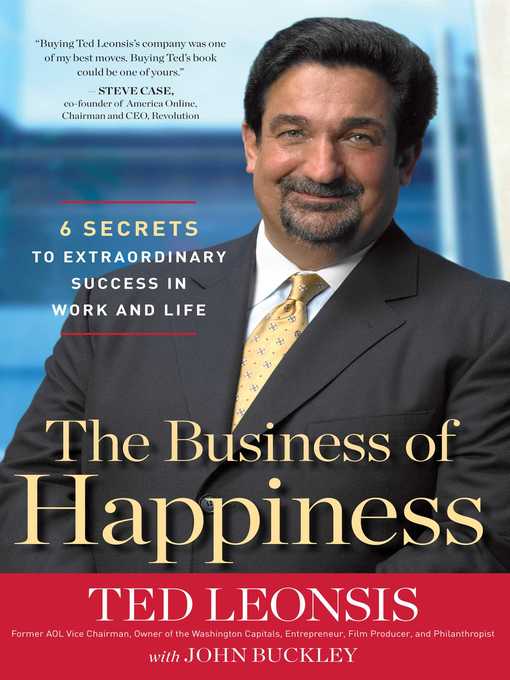 Title details for The Business of Happiness by Ted Leonsis - Available